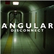 Angular - Disconnect